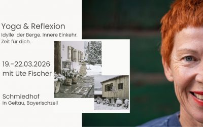 YOGA & REFLEXION MIT UTE FISCHER 19. BIS 22.03.2026